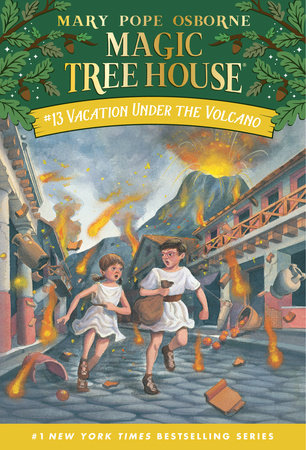 Magic Tree House Book #13: Vacation Under the Volcano
