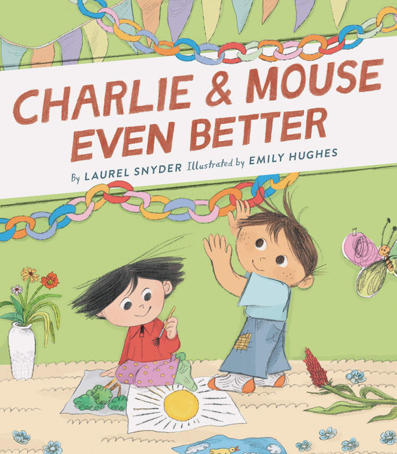 Charlie & Mouse Even Better Book #3