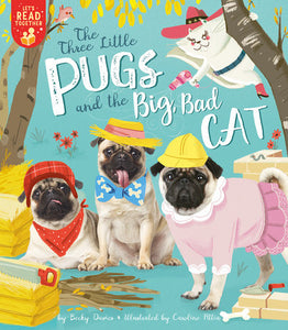 The Three Little Pugs and the Big Bad Cat Book