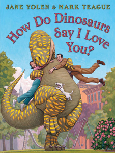 How Do Dinosaurs Say I Love You? Book
