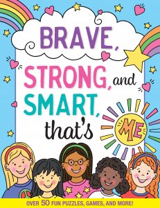 Brave, Strong & Smart - That's Me! Activity Book
