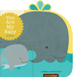 You Are My Baby: Ocean Board Book
