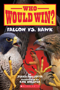 Who Would Win?: Falcon vs. Hawk Book