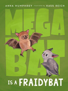 Megabat is a Fraidybat Book