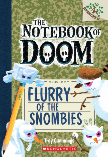 The Notebook of Doom: Flurry of the Snombies (A Branches Book)
