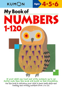 Kumon My Book of Numbers 1-120 Workbook  Ages 4-5-6
