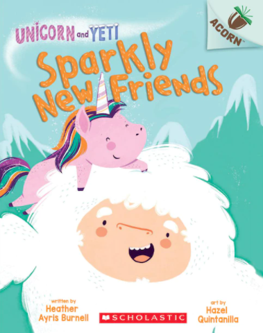 Unicorn and Yeti #1: Sparkly New Friends (An Acorn Book)