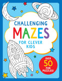 Challenging Mazes for Clever Kids Book