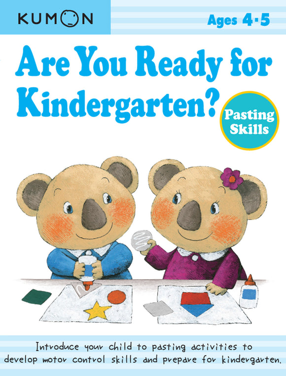 Kumon Are you Ready for Kindergarten? Pasting Skills Workbook Ages 4-5