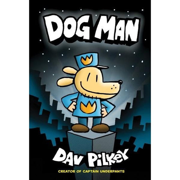 Dog Man #1: Dog Man