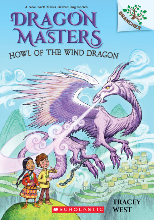 Dragon Masters #20: Howl of the Wind Dragon (A Branches Book)