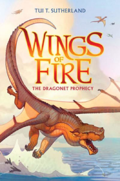 Wings of Fire: The Dragonet Prophecy Book #1