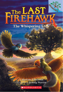 Last Firehawk #3: The Whispering Oak (A Branches Book)