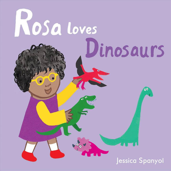 Rosa Loves Dinosaurs Book