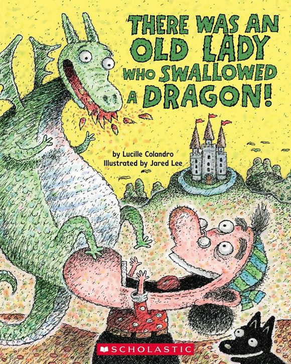There Was an Old Lady Who Swallowed a Dragon! Book