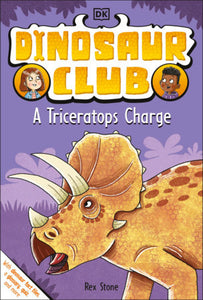 Dinosaur Club: A Triceratops Charge Book