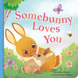 Some Bunny Loves You! Board Book