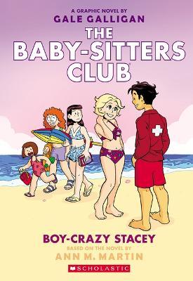The Baby-sitters Club #7: Boy-Crazy Stacey: A Graphic Novel