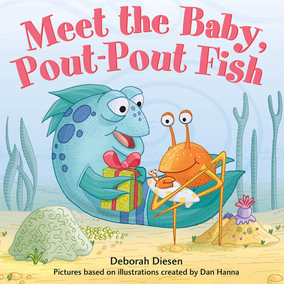 The Pout-Pout Fish Meet the Baby Book