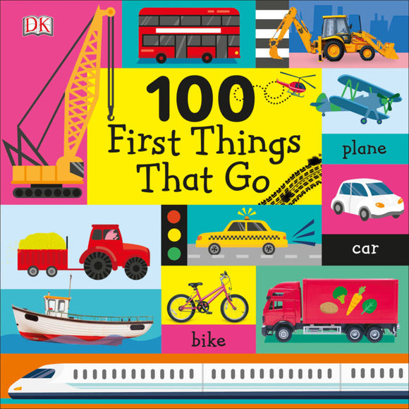 100 First Things That Go Book