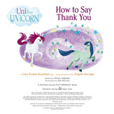 Uni the Unicorn: How to Say Thank You Book