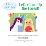 Uni the Unicorn: Let's Clean Up the Forest! Paperback Book