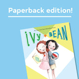 Ivy + Bean Book #1