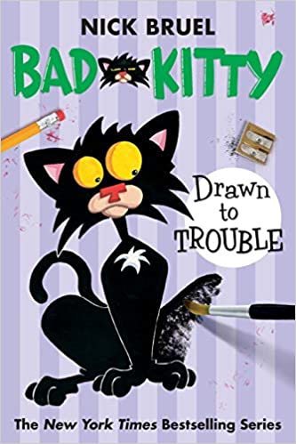 Bad Kitty Drawn to Trouble Book
