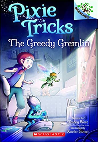 Pixie Tricks #2: The Greedy Gremlin Book - (A Branches Book)