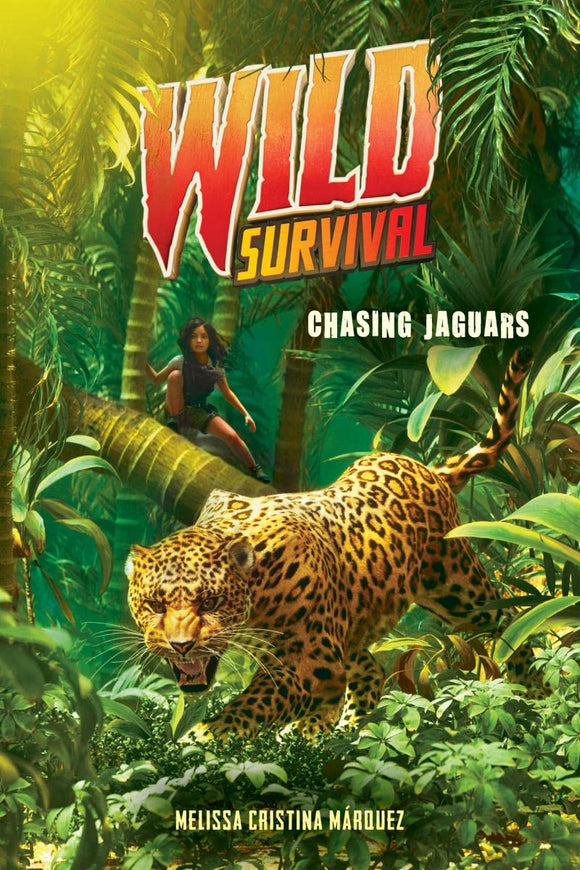 Wild Survival #3:  Chasing Jaguars Book