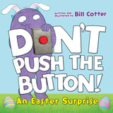 Don't Push the Button! An Easter Surprise Board Book