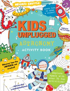 Kids Unplugged: Astronomy Activity Book