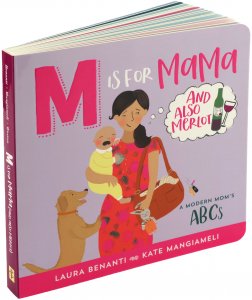 M Is for Mama (And Also Merlot) Board Book